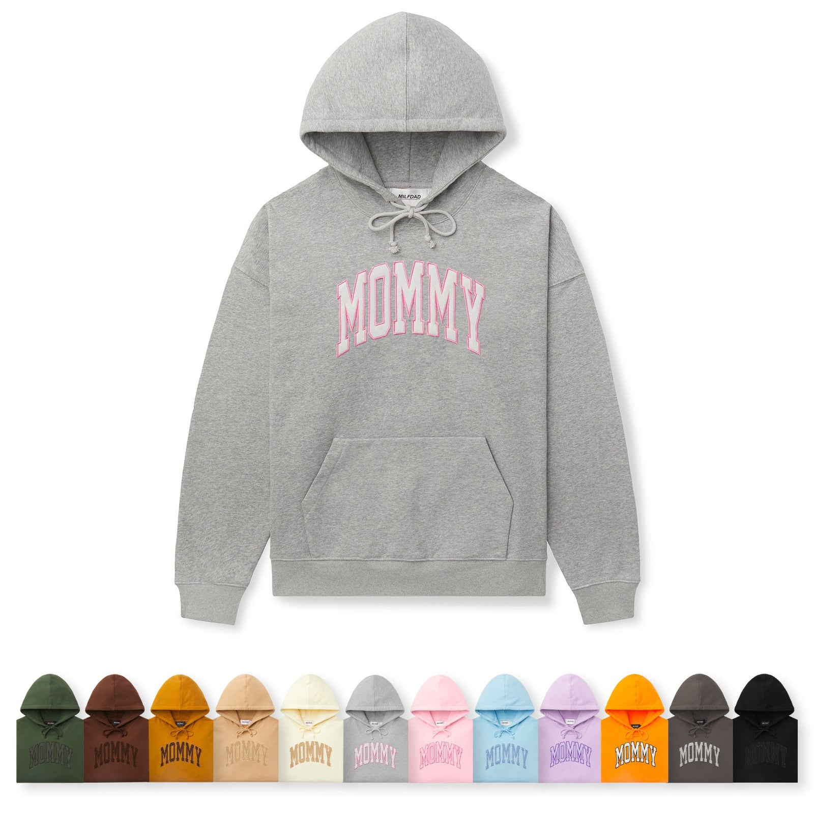 The MOMMY Hoodie